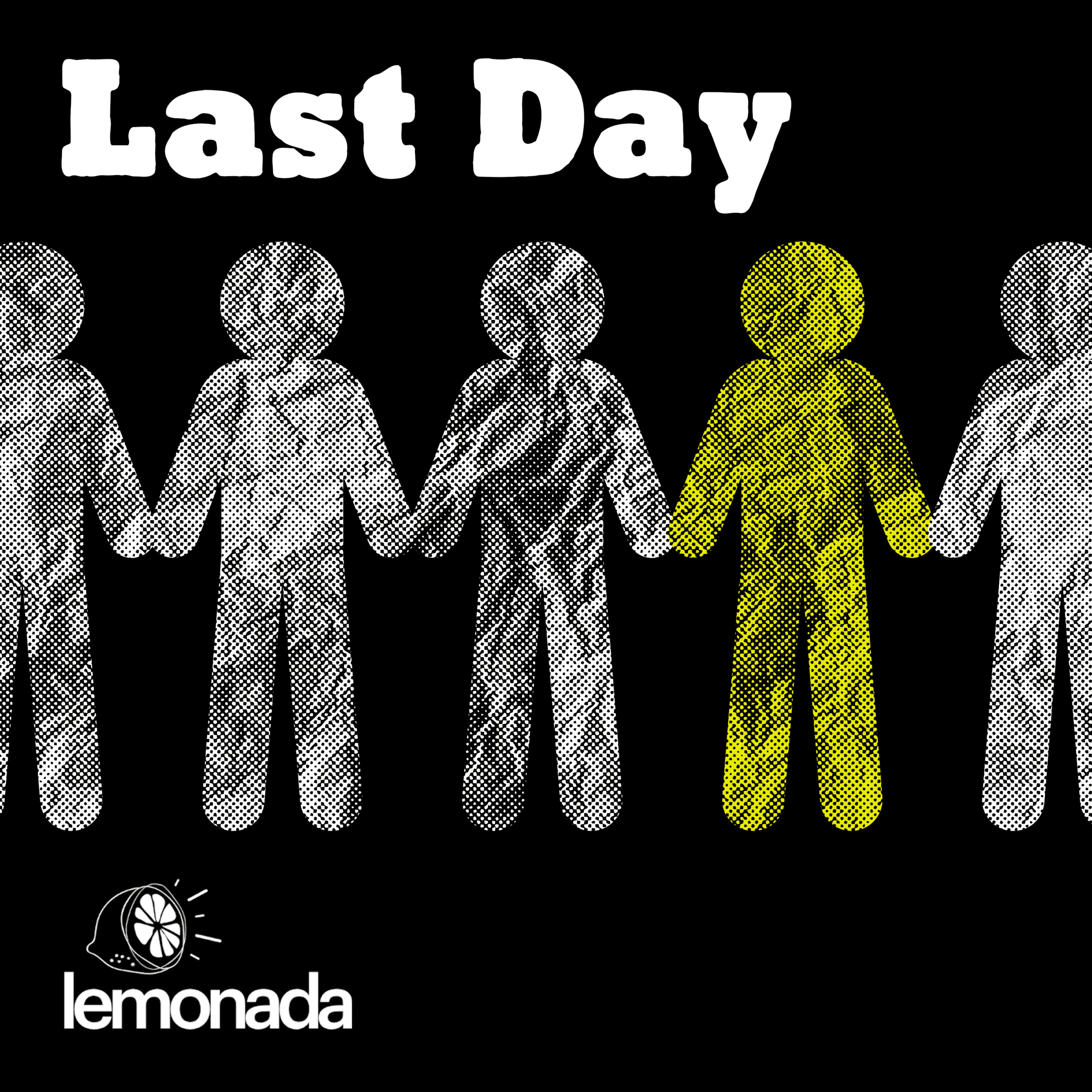 Last Day Lemonada Media