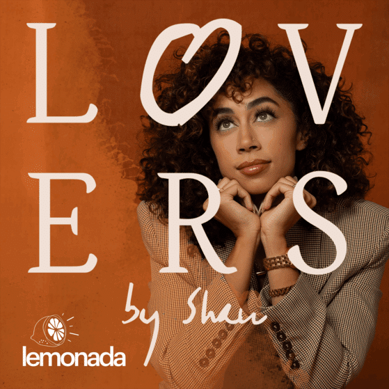 Lovers by Shan is an education-first space where listeners come to better understand their own intimate lives through the life lessons and expertise of others. Shan Boodram’s mission is to empower everyone to be their own intimacy expert in the bedroom and beyond by treating guests of the podcast as educators in their own right.